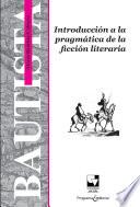 Libro Introducción a la pragmática de la ficción literaria