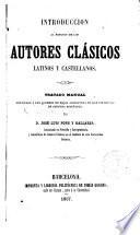 Introducción al estudio de los autores clásicos latinos y castellanos