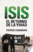 ISIS : el retorno de la yihad