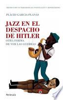 Libro Jazz en el despacho de Hitler