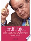 Libro Jordi Pujol, cara y cruz de una leyenda