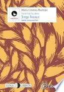 Libro Jorge Isaacs. Verás huir la calma