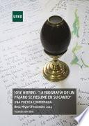 Libro JOSÉ HIERRO: "LA BIOGRAFÍA DE UN PÁJARO DE RESUME EN SU CANTO" UNA POÉTICA CONFIRMADA