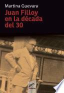 Libro Juan Filloy en la década del 30