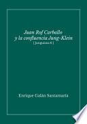 Libro Juan Rof Carballo y la confluencia Jung-Klein