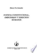 Justicia constitucional ombudsman y derechos humanos