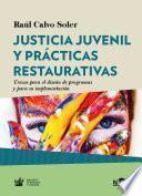 Justicia juvenil y prácticas restaurativas