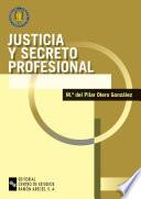 Libro Justicia y secreto profesional