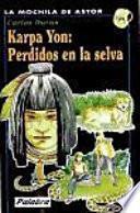 Libro Karpa Yon: perdidos en la selva