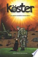 Libro Köster: Los Perros También Tienen Alma