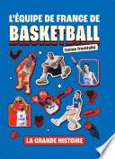 Libro L'équipe de France de basketball (selon TrashTalk)