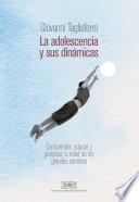Libro La adolescencia y sus dinámicas