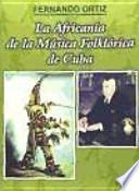 La africanía de la música folklórica de Cuba