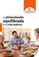 Libro La alimentación equilibrada en la vida moderna