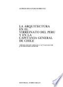 La arquitectura en el Virreinato del Perú y en la Capitanía General de Chile