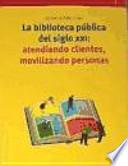 Libro La biblioteca pública del siglo XXI