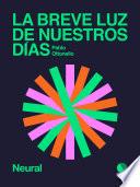 Libro La breve luz de nuestros días
