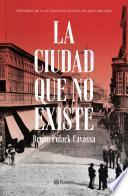 Libro La ciudad que no existe