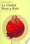 Libro La ciudad rosa y roja