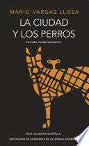 Libro La ciudad y los perros (edición del cincuentenario) (Edición conmemorativa de la RAE y la ASALE)