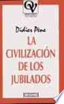 Libro La civilización de los jubilados