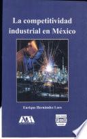 La competitividad industrial en México