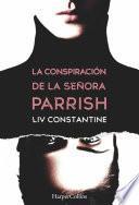 Libro La conspiración de la señora Parrish
