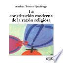 Libro La constitución moderna de la razón religiosa