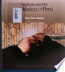 La cultura escrita en México y el Perú en la época colonial