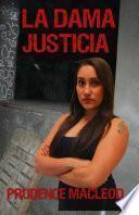 Libro La Dama Justicia