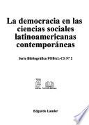 La democracia en las ciencias sociales latinoamericanas contemporáneas