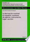 La derivación nominal en español