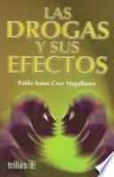 Libro La drogas y sus efectos / Drugs and Its Effects