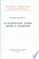 Libro La eclesiología juanea según E. Schweizer