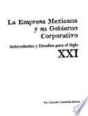 La empresa mexicana y su gobierno corporativo