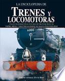 Libro La enciclopedia de trenes y locomotoras
