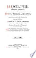 La enciclopedia, revista mensual de medicina farmacia, agricultura y ciencias fiscio-quimicas y naturales