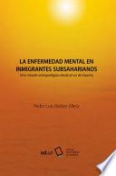Libro La enfermedad mental en inmigrantes subsaharianos