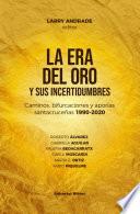 Libro La era del oro y sus incertidumbres