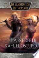 Libro La estirpe de Rahl el Oscuro