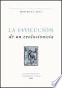 Libro La evolución de un evolucionista