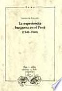 La experiencia burguesa en el Perú, 1840-1940
