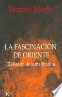 Libro La fascinación de Oriente