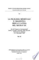 La Filologia medievale e umanistica greca e latina nel secolo XX