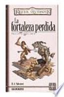 Libro LA FORTALEZA PERDIDA
