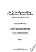La frontera protohistórica Pima-Ópata en Sonora, México