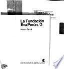 La Fundación Eva Perón