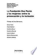 La Fundación Eva Perón y las mujeres