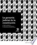 La garantía judicial de la constitución