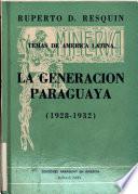 La Generación paraguaya, 1928-1932
